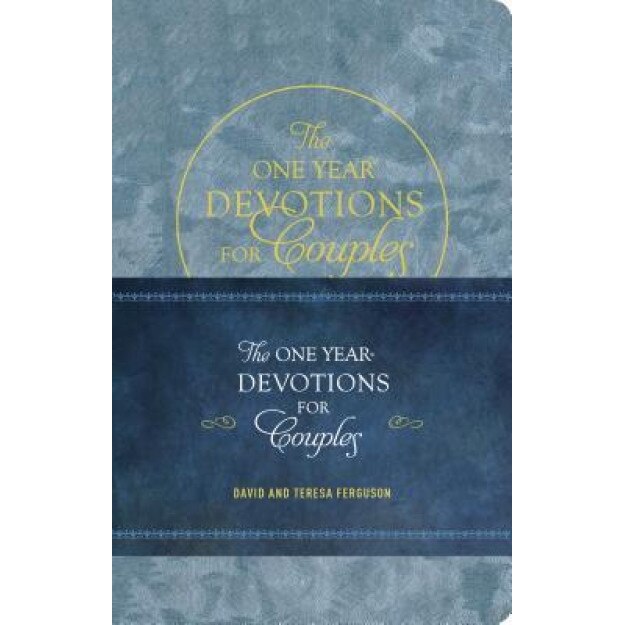 The One Year Devotions for Couples: 365 Inspirational Readings, David Ferguson (Author)