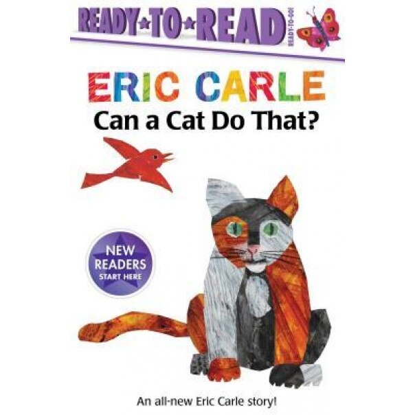 Can a Cat Do That?, Eric Carle (Author)