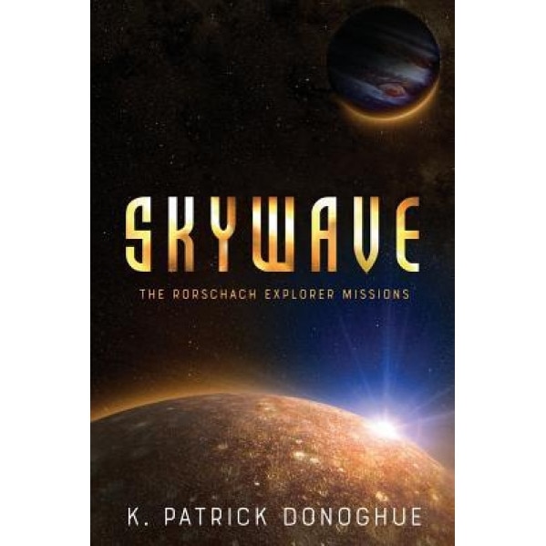 Skywave, K. Patrick Donoghue (Author)