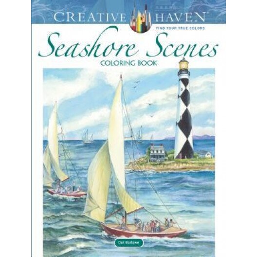 Creative Haven Seashore Scenes Coloring Book, Dot Barlowe (Author)