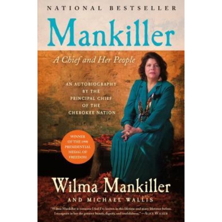 Mankiller, Michael Wallis, Wilma Pearl Mankiller