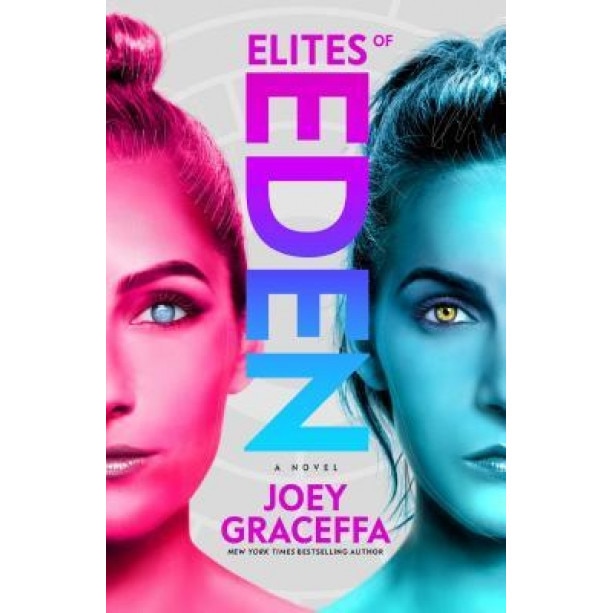 Elites of Eden, Joey Graceffa (Author)