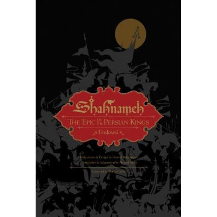 Shahnameh: The Epic of the Persian Kings, Ferdowsi (Author)