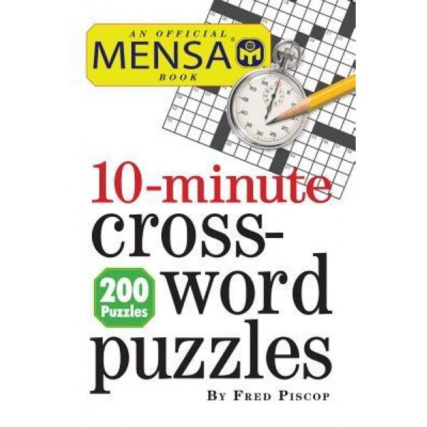 Mensa 10-Minute Crossword Puzzles, Fred Piscop (Author)