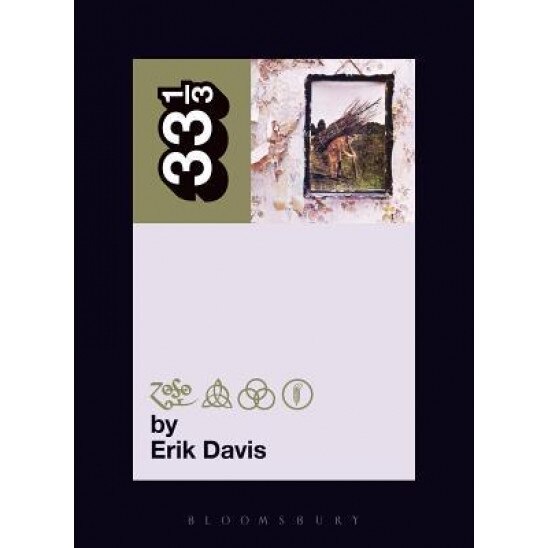 Led Zeppelin's Led Zeppelin IV, Erik Davis