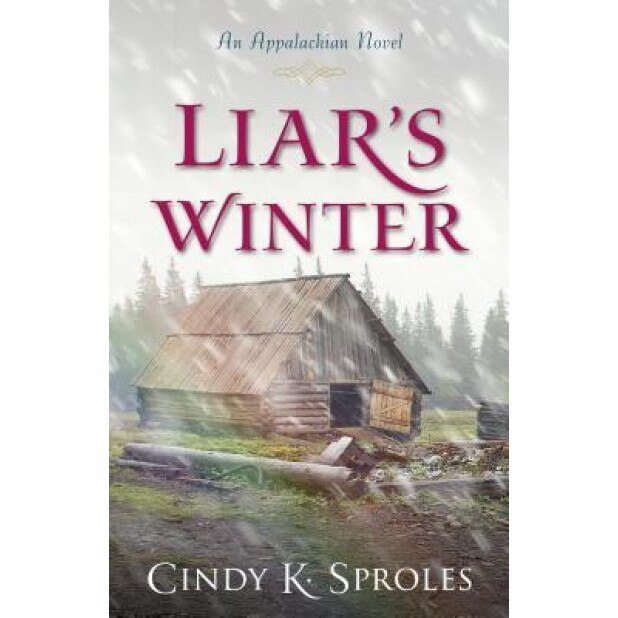 Liar's Winter: An Appalachian Novel,
