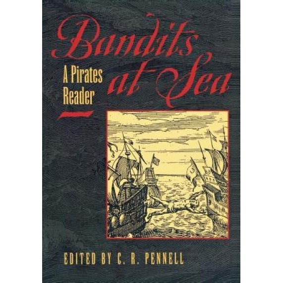 Bandits at Sea: A Pirates Reader, Kevin Delaney (Author)