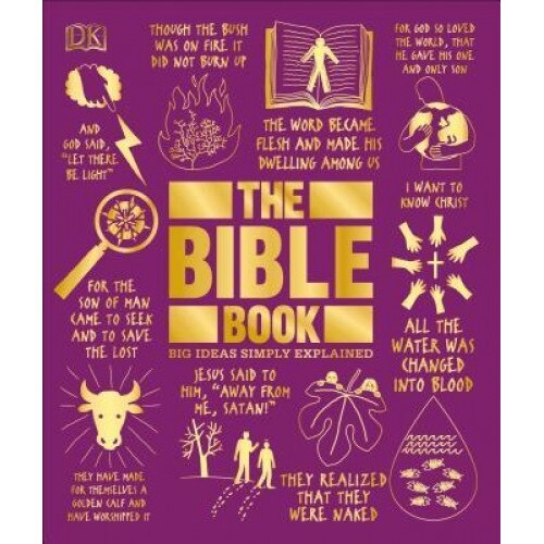The Bible Book: Big Ideas Simply Explained, DK (Author)