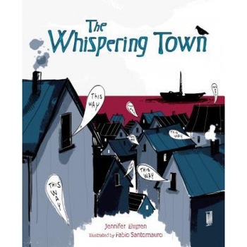 The Whispering Town, Jennifer Elvgren (Author) The Whispering Town, Jennifer Elvgren (Author)