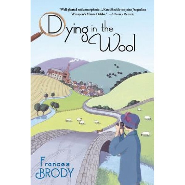 Dying in the Wool, Frances Brody (Author)