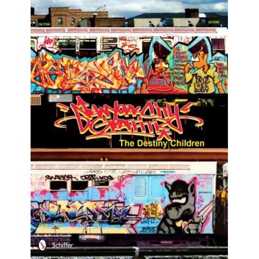 New York City Graffiti: The Destiny Children, Schiffer Publishing (Manufactured by)