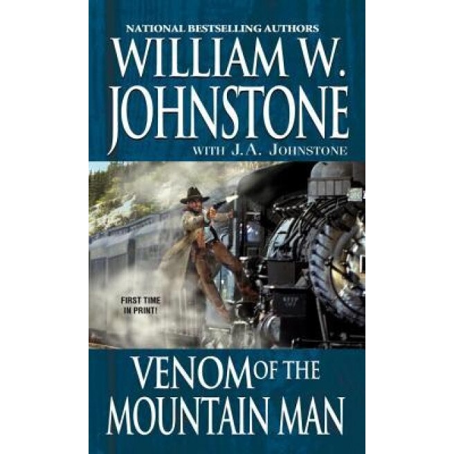 Venom of the Mountain Man, William W. Johnstone (Author)