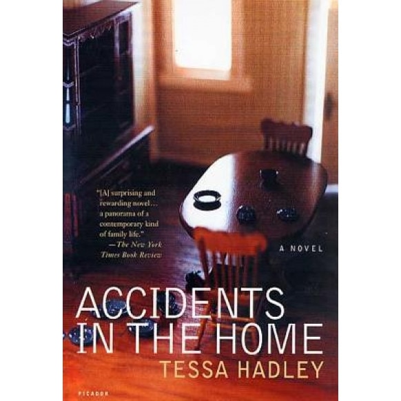 Accidents in the Home, Tessa Hadley (Author)