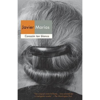 Corazon Tan Blanco, Javier Marias (Author) Corazon Tan Blanco, Javier Marias (Author)