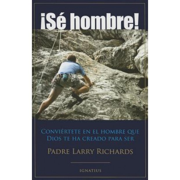 Se Hombre!, Fr Larry Richards (Author)