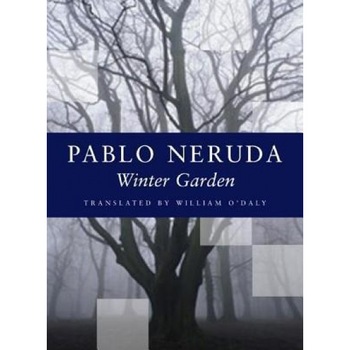 Winter Garden, Pablo Neruda (Author) Winter Garden, Pablo Neruda (Author)