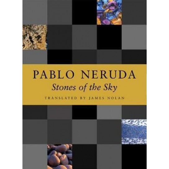 Stones of the Sky, Pablo Neruda (Author)