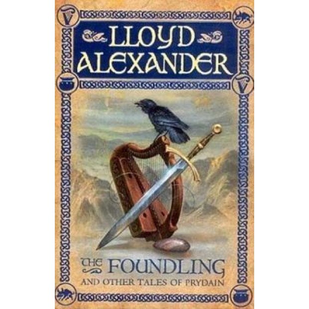 The Foundling and Other Tales of Prydain, Lloyd Alexander