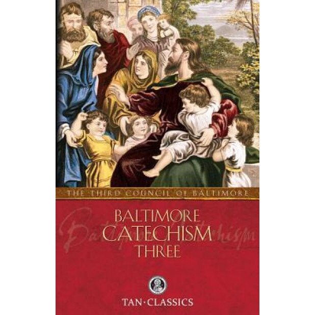 Baltimore Catechism Three, Thomas L. Kinkead