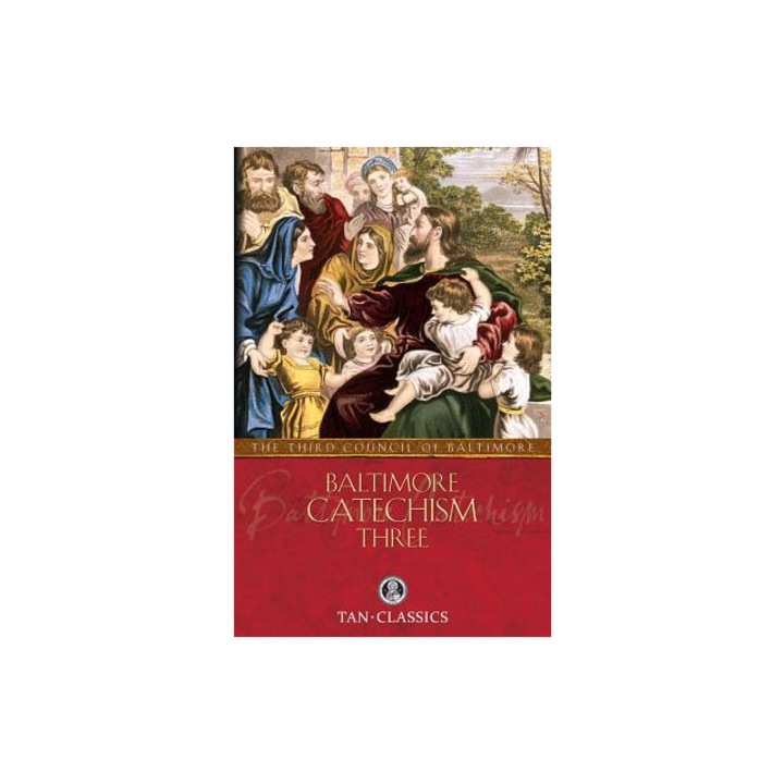Baltimore Catechism Three, Thomas L. Kinkead