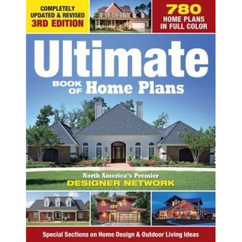 Ultimate Book of Home Plans: 730 Home Plans in Full Color: North America's Premier Designer Network: Special Sections on Home Designs & Decorating,, Creative Homeowner (Author) Ultimate Book of Home Plans: 730 Home Plans in Full Color: North America's Premier Designer Network: Special Sections on Home Designs & Decorating,, Creative Homeowner (Author)