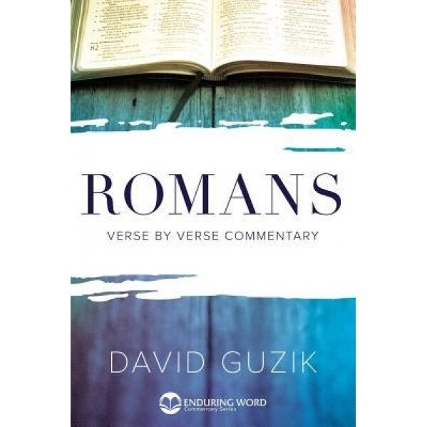 Romans Commentary, David Guzik (Author)