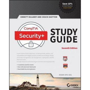 Comptia Security+ Study Guide: Exam Sy0-501, Emmett Dulaney (Author) Comptia Security+ Study Guide: Exam Sy0-501, Emmett Dulaney (Author)