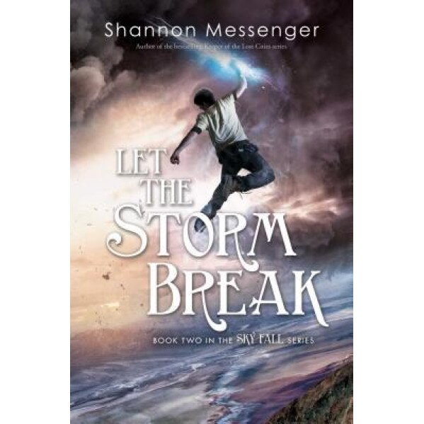 Let the Storm Break, Shannon Messenger (Author)