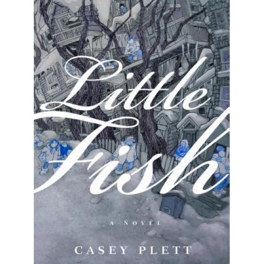 Little Fish, Casey Plett (Author)
