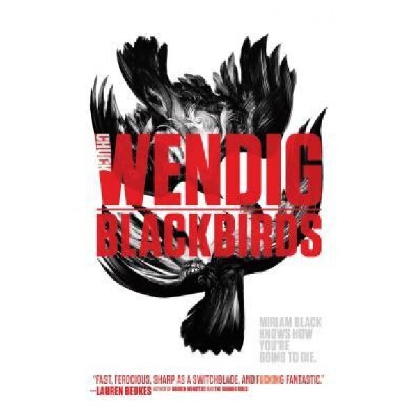 Blackbirds, Chuck Wendig (Author)