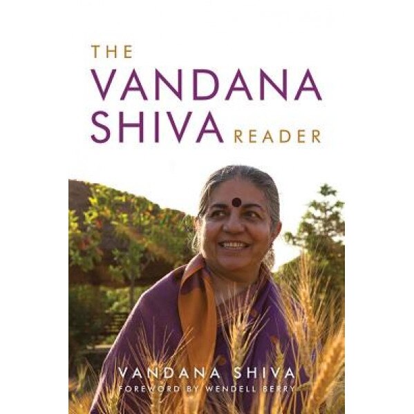 The Vandana Shiva Reader, Vandana Shiva (Author)