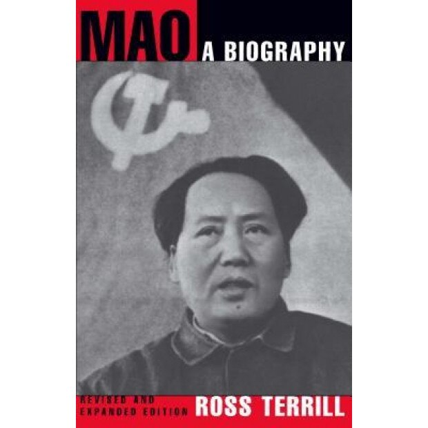 Mao: A Biography: Revised and Expanded Edition, Ross Terrill (Author)