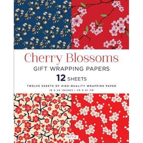 Cherry Blossoms Gift Wrapping Papers: 12 Sheets of High-Quality 18 X 24 Inch Wrapping Paper, Tuttle Publishing (Editor)