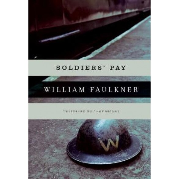 Soldiers' Pay, William Faulkner (Author)