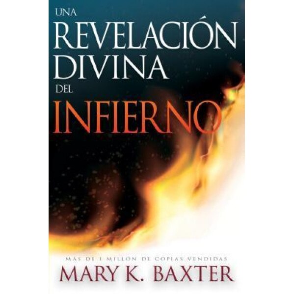 Sp-Divine Revelation of Hell, Mary K. Baxter