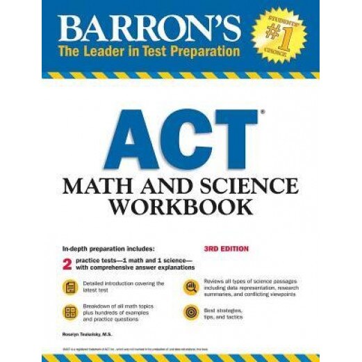 Barron's ACT Math and Science Workbook, 3rd Edition, Roselyn Teukolsky M. S. (Author)