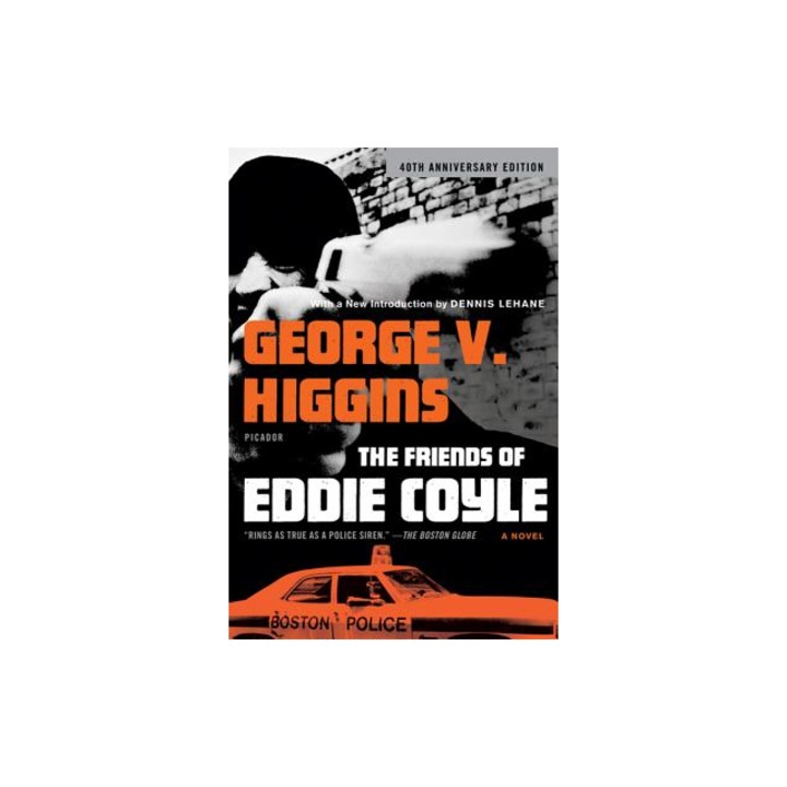 The Friends of Eddie Coyle, George V. Higgins