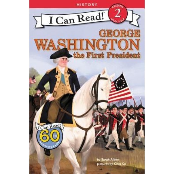 George Washington: The First President, Sarah Albee (Author)