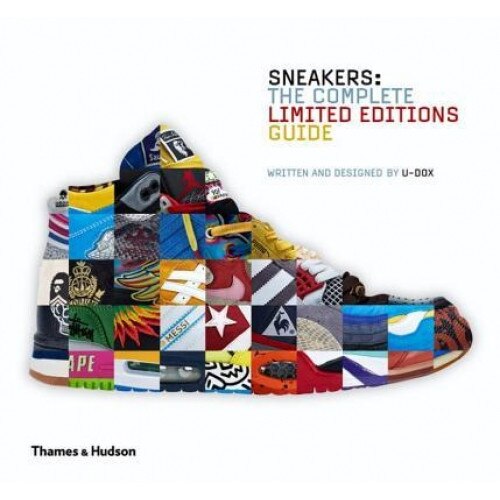 Sneakers: The Complete Limited Editions Guide, U-Dox International (Author)
