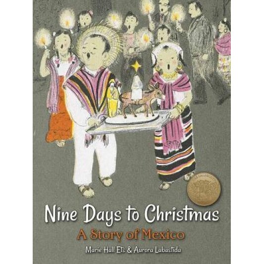 Nine Days to Christmas: A Story of Mexico, Marie Hall Ets (Author)