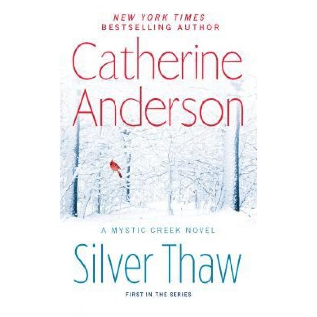 Silver Thaw, Catherine Anderson (Author)