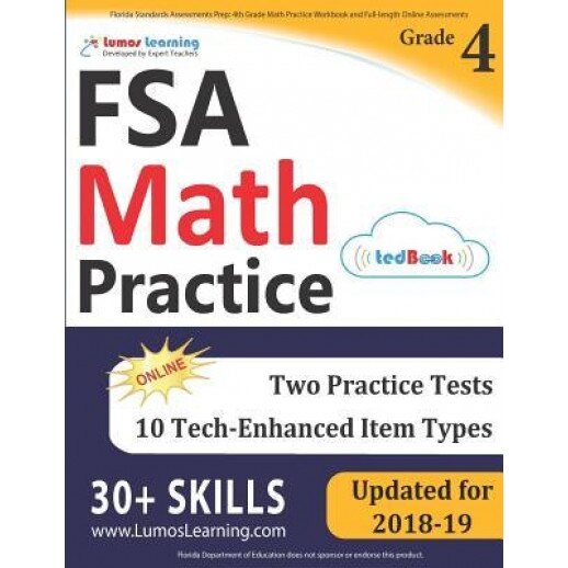 Florida Standards Assessments Prep: 4th Grade Math Practice Workbook and Full-Length Online Assessments: FSA Study Guide, Lumos Learning (Author)