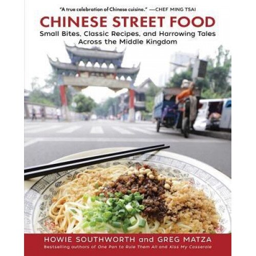 China's Street Food: A Street Food Journey Across China, Howie Southworth (Author)