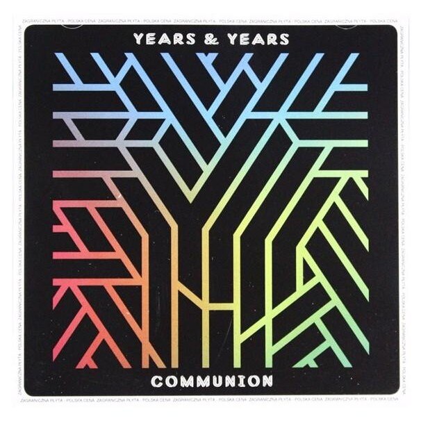 Years & Years - Communion - CD
