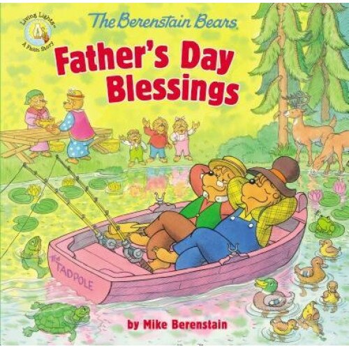 The Berenstain Bears Father's Day Blessings, Mike Berenstain (Author)