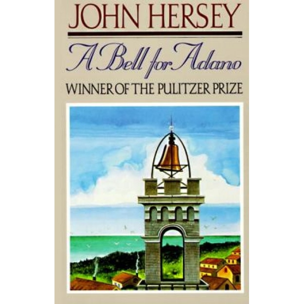 A Bell for Adano, John Hersey