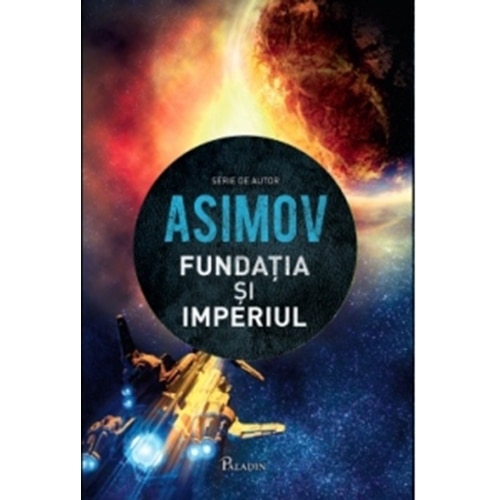 Fundatia II. Fundatia Si Imperiul - Isaac Asimov