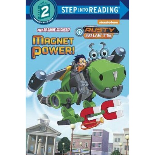 Magnet Power! (Rusty Rivets), Tex Huntley (Author)