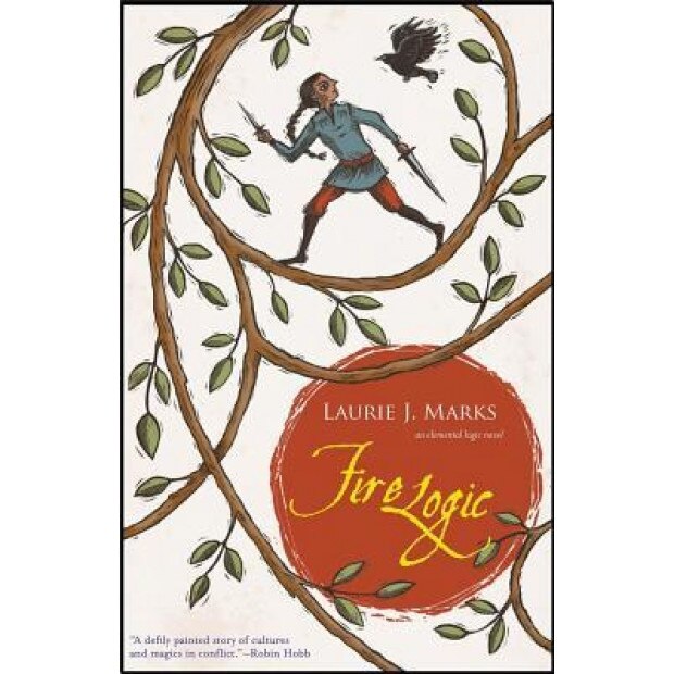 Fire Logic: An Elemental Logic Novel, Laurie J. Marks (Author)