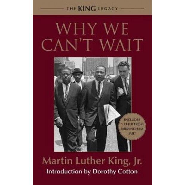 Why We Can't Wait, Martin Luther, Jr. King